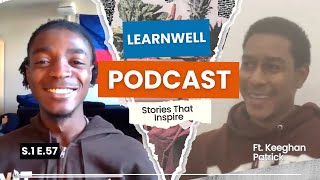 From St. Lucia to MIT: Bridging the Global Tech Gap with Keeghan Patrick | LearnWell Podcast Ep 57