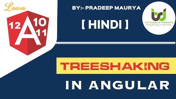Treeshaking in Angular | Tree Shakeable Providers  | Angular  10/11/12 Tutorials in Hindi | Part-63
