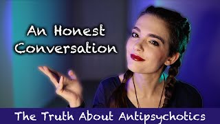 Antipsychotics | The Brutal Truth About What They're Like