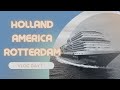 Holland America Rotterdam - Vlog Day 1