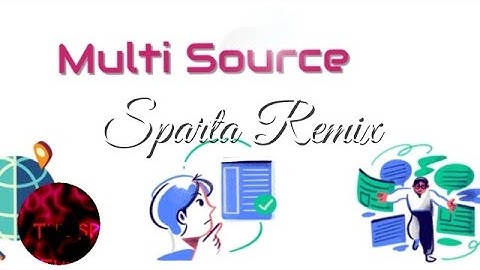 (2025) Sparta Extended TTE V4 Remix - Multisource [04-part Collab layouts - request]