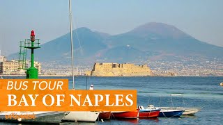 Bay of Naples: Bus Tour