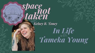 In Life - Tameka Young - S1 E3