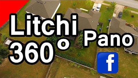 Create 360 degree spherical Panoramas from Litchi for Facebook