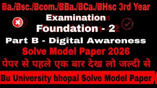3rd year fc 2 part B Solve digital awareness paper bu University bhopal all course