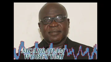 Mc Abraham - Wobetumi