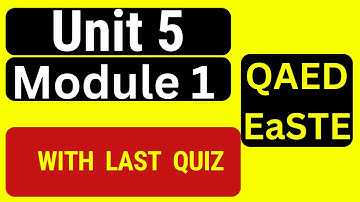 Module 1 Unit 5 Complete Activities with Last Quiz QAED EaSTE
