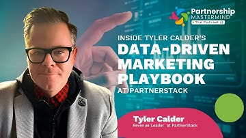 Inside Tyler Calder’s Data-Driven Marketing Playbook at PartnerStack
