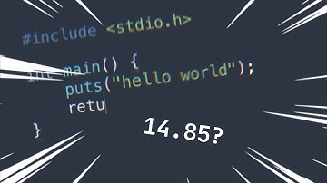 c hello world speedrun [14.85 WR?]
