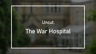 Uncut - The War Hospital | Abandoned Location | Urbex