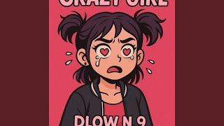 Crazy Girls - Dlow N.9