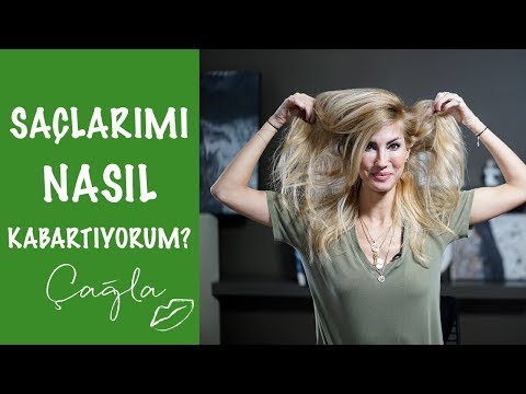 Çağla | Saçlarımı Nasıl Kabartıyorum | Güzellik - Bakım