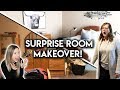 SURPRISE BEDROOM MAKEOVER **IN 24 HOURS**