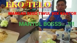 EKO TELO MANGAN SEGO TIWUL MANTUL.....