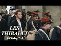 Les thibault  4me pisode  lt 14  dernier pisode  tlfilm integral