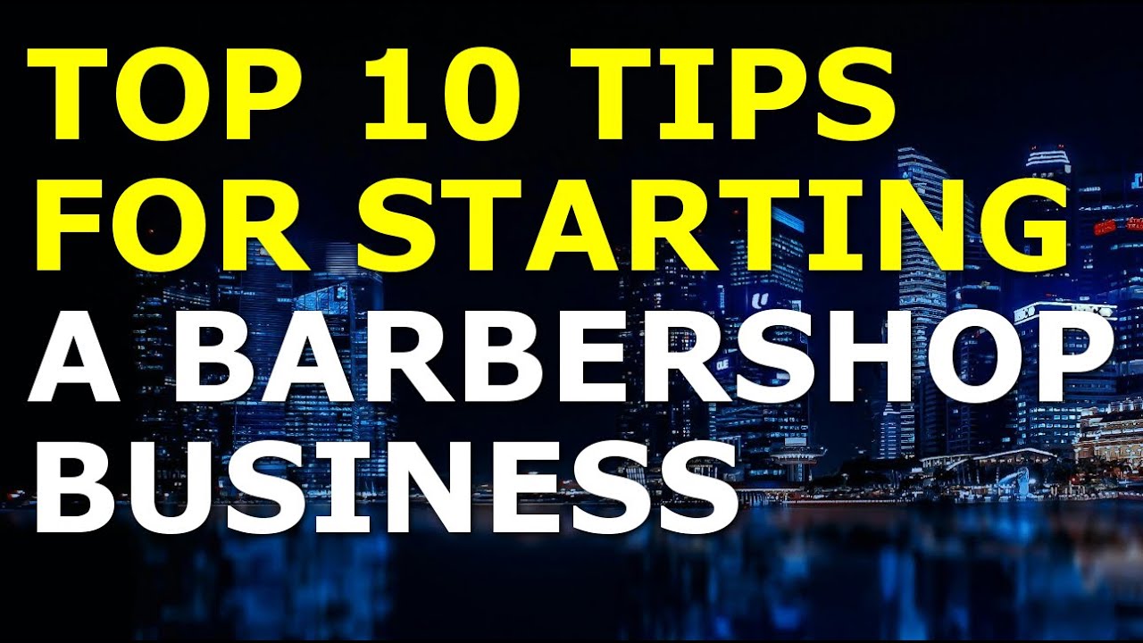 Starting a Barbershop Business Tips | Free Barbershop Business Plan Template Included