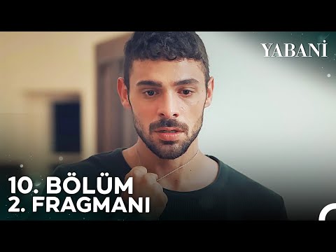 Yabani 10. Bölüm 2. Fragmanı | \