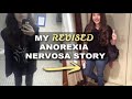 My REVISED Anorexia Story