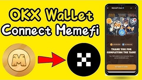 How to connect your okx wallet to your memefi Airdrop & earn 25M memefi coins