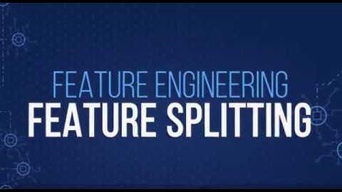 Feature Splitting in Feature Engineering | Data Science | Machine Learning | Decodr Technologies