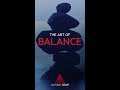 The Art of Balance