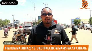 Mji Wa Kahama Na Shamrashamra Za Kuelekea Eid Al-Fitr Tumefika Kuongea Na Wadau.