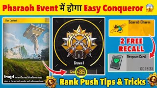 Pharaoh Event 😱 2 FREE Recall   High Points | Easy Conqueror? ❓ BGMI 4.3 Rank Push Tips 🔥