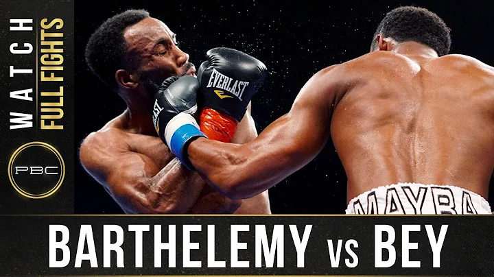 Barthelemy vs Bey FULL FIGHT: June 3, 2016 - PBC o...