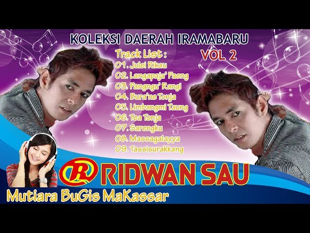 RIDWAN SAU || KOLEKSI DAERAH IRAMA BARU VOL 2 || MUTI@R@ BUGIS MAKASSAR class=