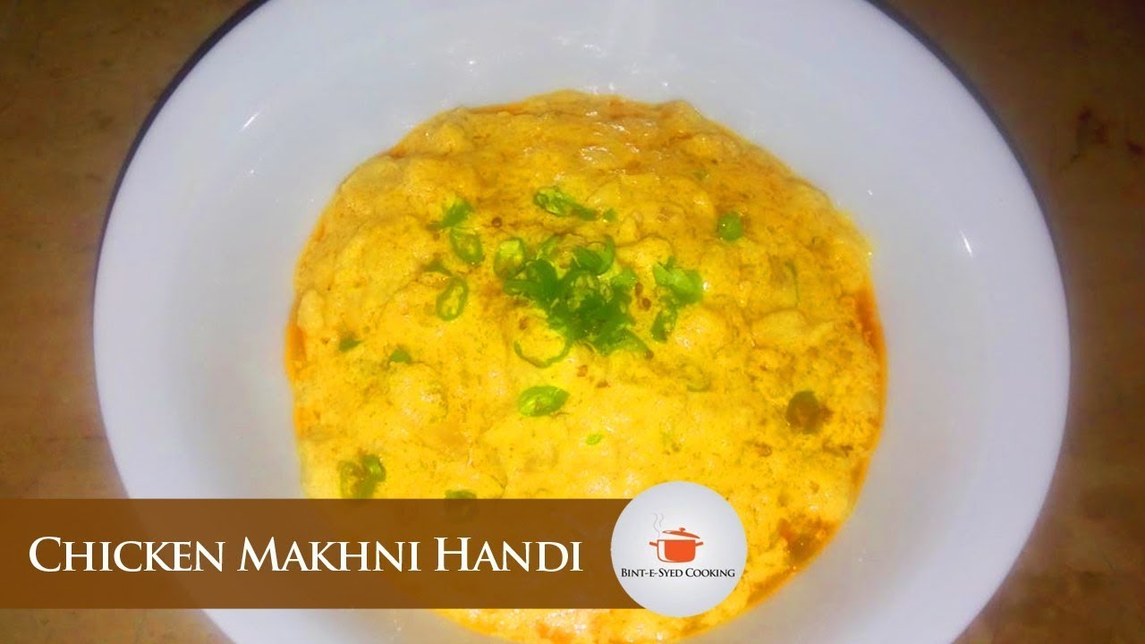 Chicken Makhni Handi Recipe By BinteSyed Cooking | Chicken Makhni | Dawat Special Recipes