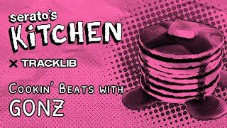 Best of Serato's Kitchen | DJ Gonz December 2022 resident