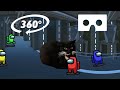 MAXWELL THE CAT 360° VR - IN AMONG US - Virtual Reality Experience