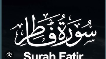 Surah Fatir 35 سورة فاطر By Mishary Rashid Alafasy