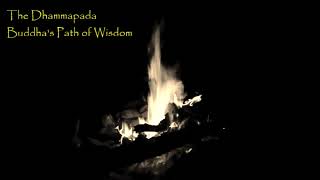 The Dhammapada - The Buddhas Path Of Wisdom -Ch 1