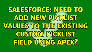 Salesforce: Need to add new picklist values to the existing custom picklist field using apex?