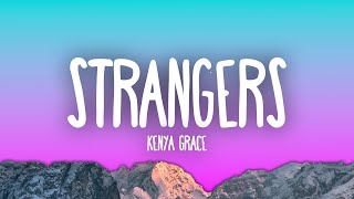 Kenya Grace - Strangers