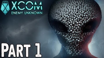 XCOM: Enemy Unknown Walkthrough Part 1 - EARTH