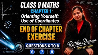Class-9 Ch-1 Orienting Yourself:use of coordinates 🤗End of Chapter Exercise Qu-6 to 8 @sharmaclasses