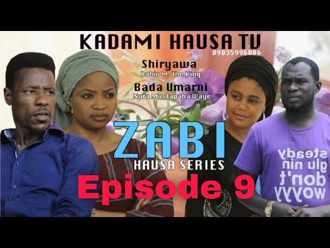 Download Zabi Episode 9 Letest Hausa Film Series With English Subtitle