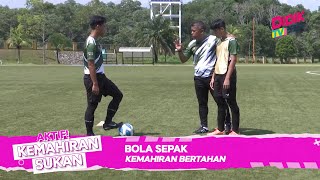 Kemahiran Sukan | Bola Sepak - Kemahiran Bertahan