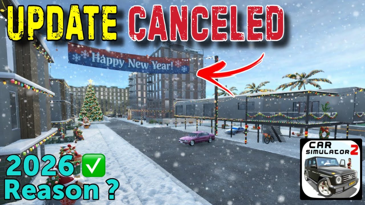 New Year 2026 🥺 Update Cancled😨🥵in Car Simulator 2