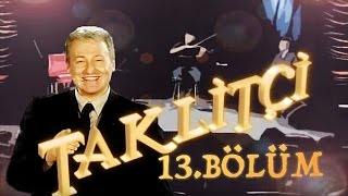 Taklitçi 13.Bölüm