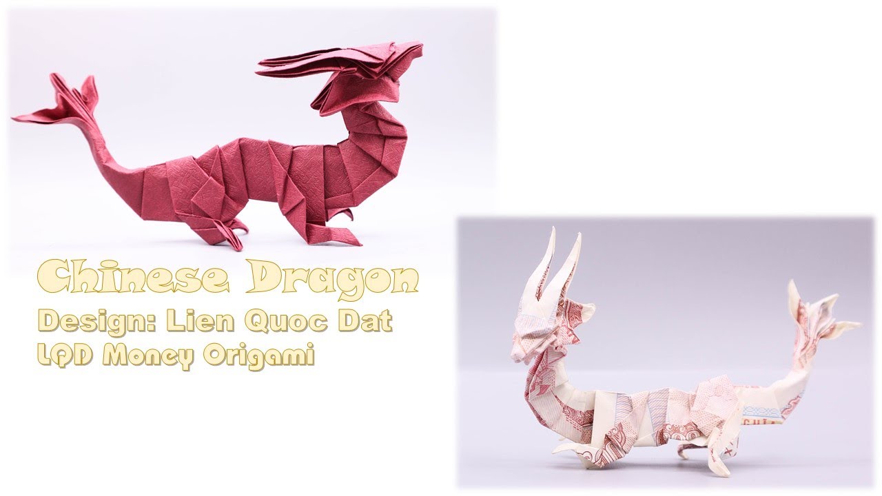 Chinese Dragon (Lien Quoc Dat) - LQD Money Origami