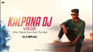 KALPANA DJ VAGE | (अंदाधुंध) CHIN TAPAK DUM DUM (Turtone)| DJ NAYNESH FT | DJ IRFAN