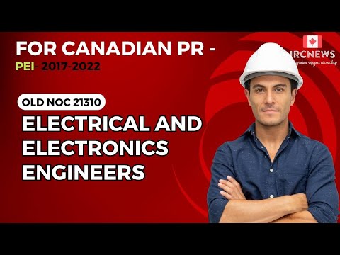 Old NOC 21310 EE Engineers Approved for Canadian PR -PEI 2017-2022