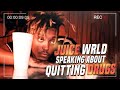 Juice WRLD speaks on quitting drugs with his friends