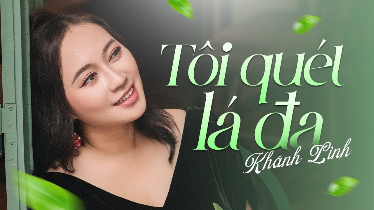 Tôi Quét Lá Đa - Khánh Linh | Sofa Talk Khanh Linh's Journey