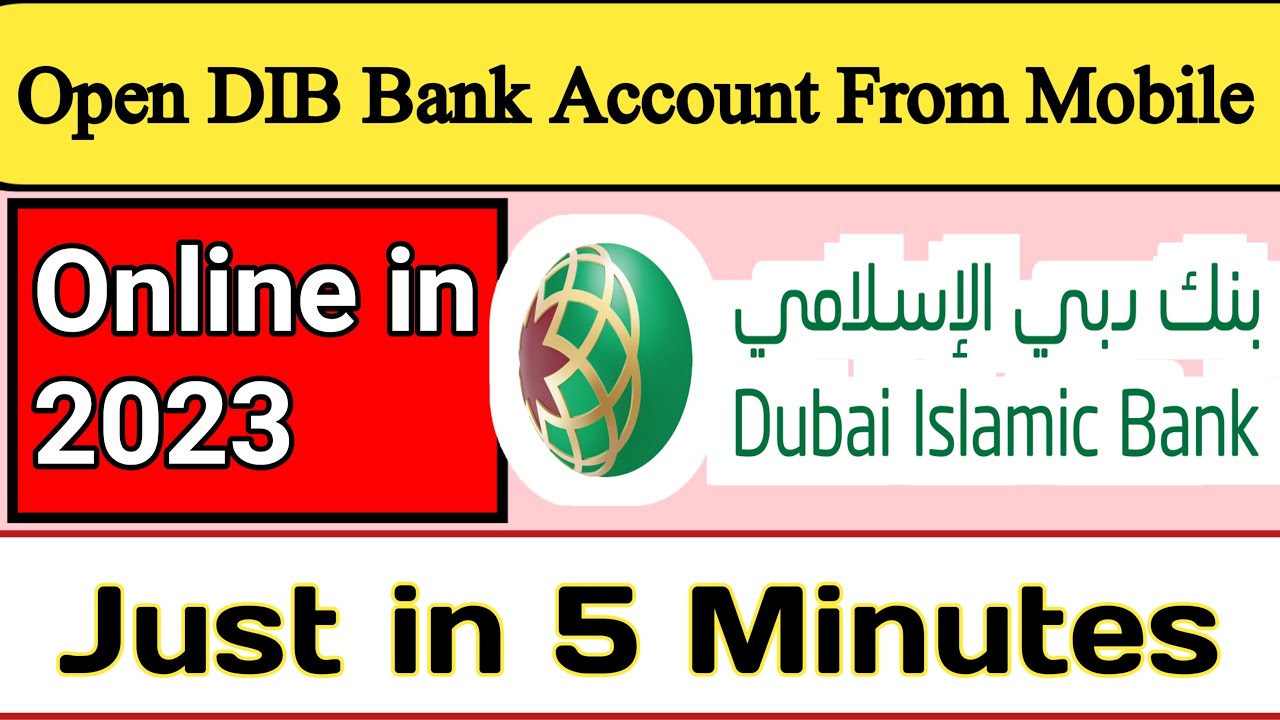 How To Open Dubai Islamic Bank Account From Mobile Application Step By dubai-islamic-bank-account-opening-2021-dib-bank-youtube