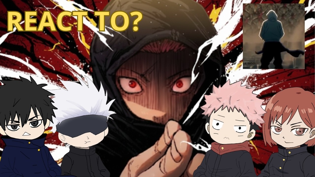 Jujutsu Kaisen Characters React to Itadori Yuji’s Future + Modulo | JJK |