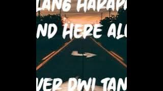 hilang harapan by stand here alone (cover Dwi Tanty)||LIRIK